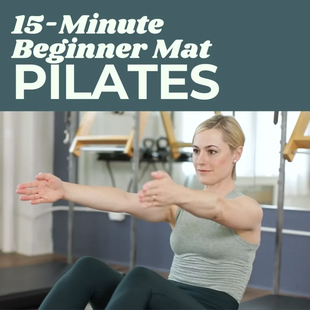 15-minute beginner mat Pilates video cover from The Pilates Room NYC